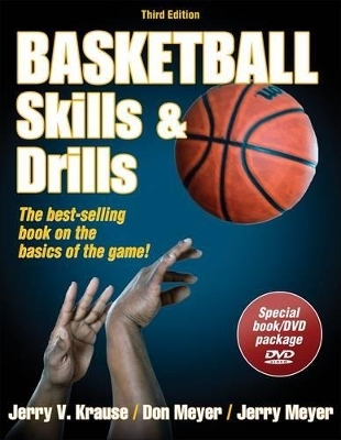 Basketball Skills & Drills - Jerry V. Krause, Don W. Meyer, Jerry J. Meyer