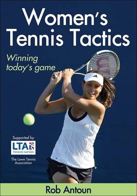 Women's Tennis Tactics - Rob Antoun