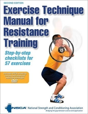 Exercise Technique Manual for Resistance Training -  National Strength &  Conditioning Association (NSCA)