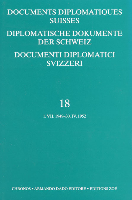 Diplomatische Dokumente der Schweiz 1945-1961 /Documents diplomatics... / Diplomatische Dokumente der Schweiz 1945-1961 /Documents diplomatics... - 