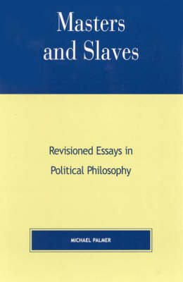 Masters and Slaves - Michael Palmer