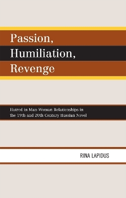 Passion, Humiliation, Revenge - Rina Lapidus