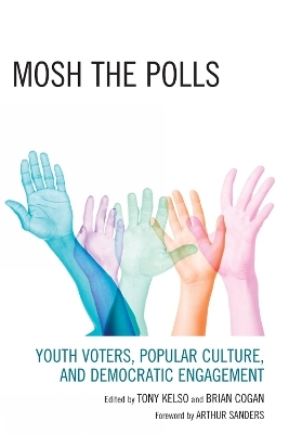 Mosh the Polls - Tony Kelso; Brian Cogan