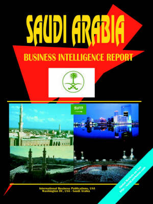 Saudi Arabia Business Intelligence Report