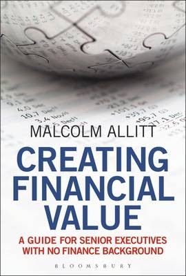Creating Financial Value -  Allitt Malcolm Allitt