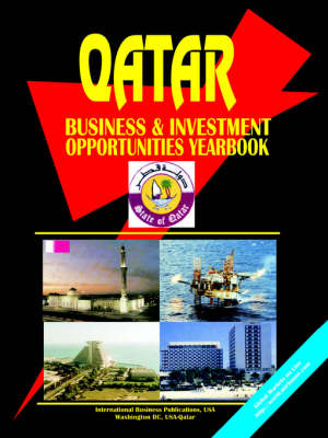 Qatar Business and Investment Opportunities Yearbook