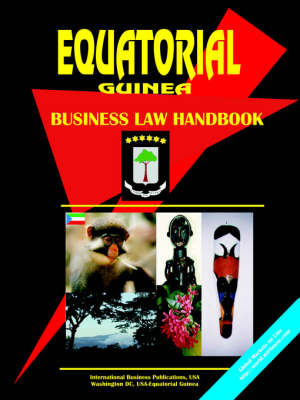 Equatorial Guinea Business Law Handbook