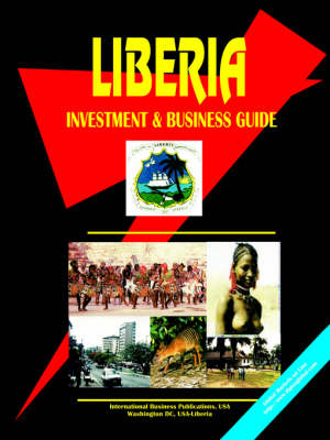 Liberia Investment and Business Guide