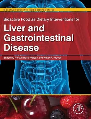 Bioactive Food as Dietary Interventions for Liver and Gastrointestinal Disease - 