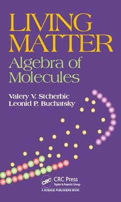 Living Matter - Ukraine) Buchatsky Leonid P. (Kiev National Taras Shevchenko University, Ukraine) Stcherbic Valery V. (Kiev National Taras Shevchenko University