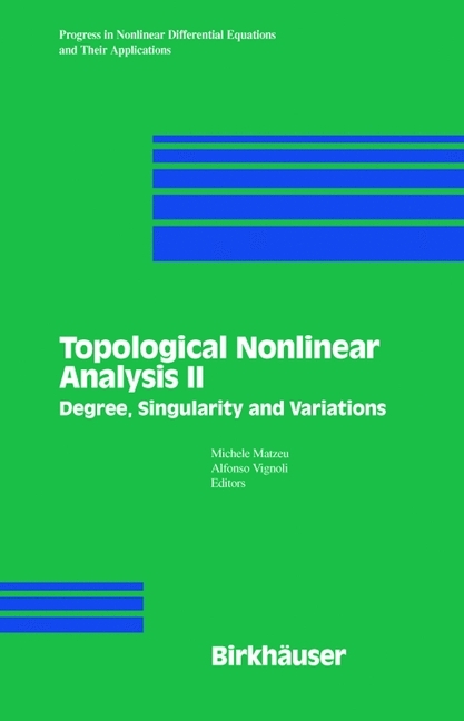 Topological Nonlinear Analysis II -  Michele Matzeu,  Alfonso Vignoli