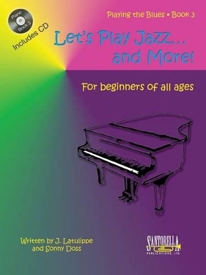 Lets Play Jazz And More Vol.3 - Jay Latulippe