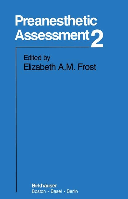 Preanesthetic Assessment 2 -  E. Frost