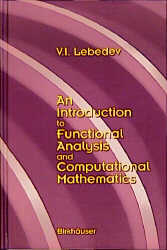 Introduction to Functional Analysis in Computational Mathematics -  V.I. Lebedev