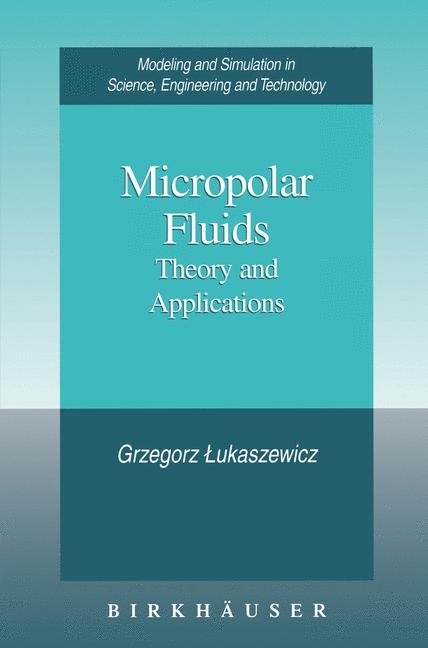 Micropolar Fluids -  Grzegorz Lukaszewicz