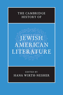 Cambridge History of Jewish American Literature - 