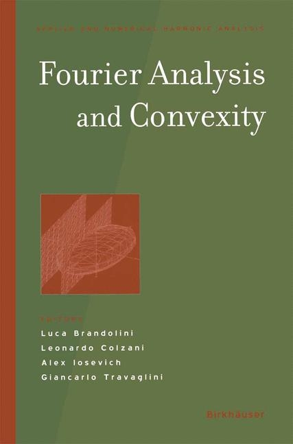 Fourier Analysis and Convexity - 