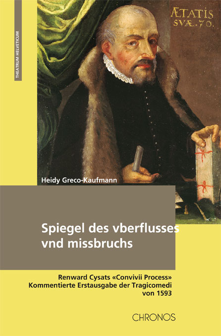 Spiegel des vberflusses vnd missbruchs - Heidy Greco-Kaufmann