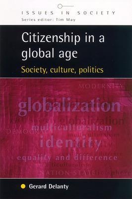 Citizenship in a Global Age -  Delanty