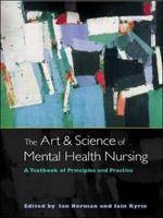 The Art and Science of Mental Health Nursing - Ian Norman, Iain Ryrie