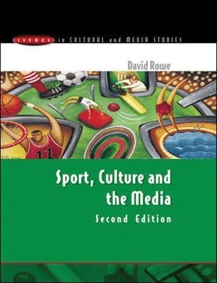 Sport, Culture and Media - David Rowe