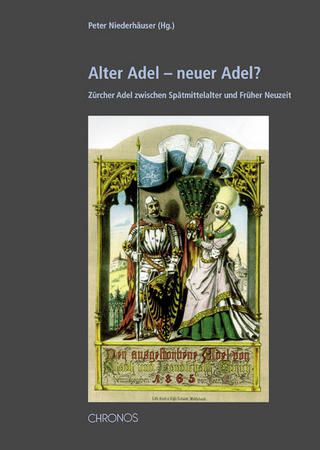 Alter Adel - neuer Adel? - Peter Niederhäuser