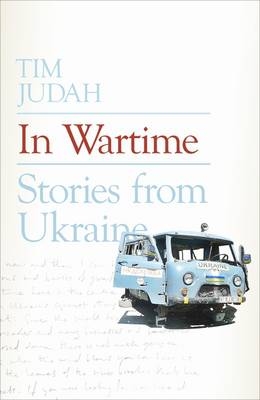 In Wartime -  Tim Judah