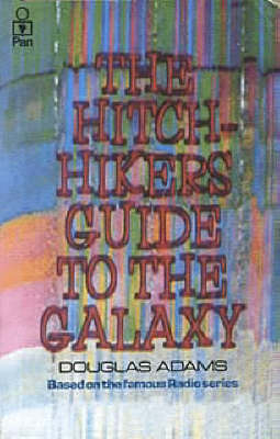 The Hitch Hiker's Guide to the Galaxy - Douglas Adams