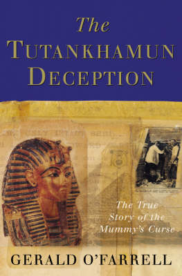 The Tutankhamun Deception - Gerald O'Farrell