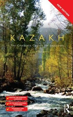 Colloquial Kazakh -  Zaure Batayeva