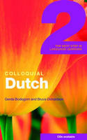Colloquial Dutch 2 -  Gerda Bodegom,  Bruce Donaldson
