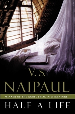 Half a Life - V.S. Naipaul