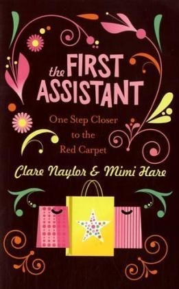 The First Assistant - Clare Naylor, Mimi Hare