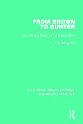 From Brown to Bunter -  P. W. Musgrave