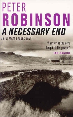 A Necessary End - Peter Robinson