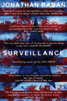 Surveillance - Jonathan Raban