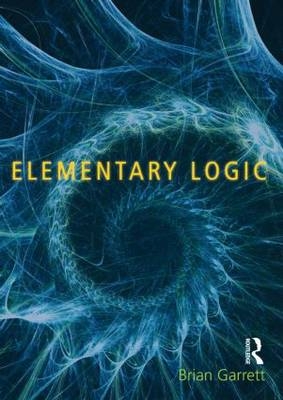 Elementary Logic -  Brian Garrett