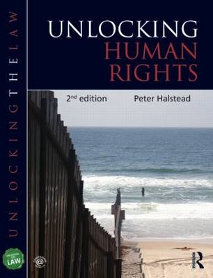 Unlocking Human Rights -  Peter Halstead