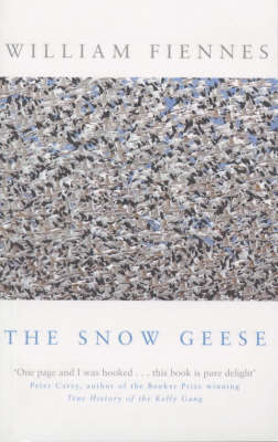 The Snow Geese - William Fiennes