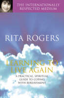 Learning to Live Again - Rita Rogers