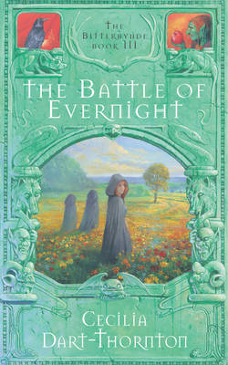 The Battle of Evernight - Cecilia Dart-Thornton