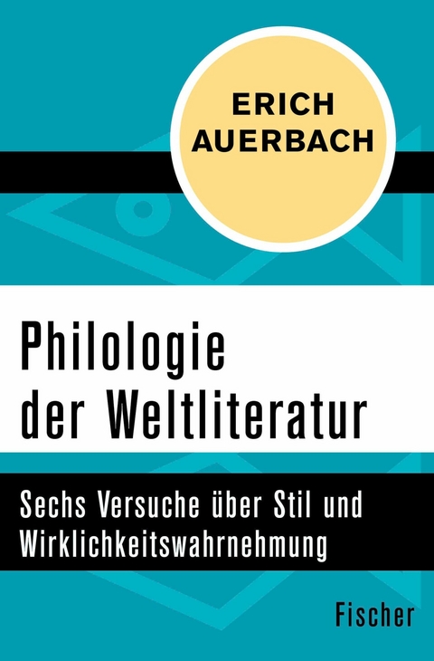 Philologie der Weltliteratur -  Erich Auerbach