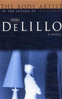 The Body Artist - Don DeLillo