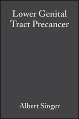 Lower Genital Tract Precancer -  John M. Monaghan,  Swee Chong Quek,  Albert Singer