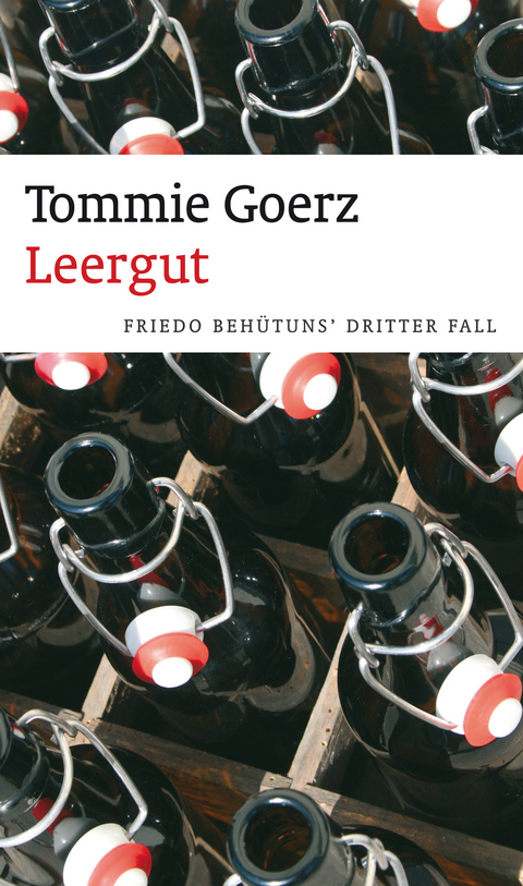 Leergut (eBook) - Tommie Goerz