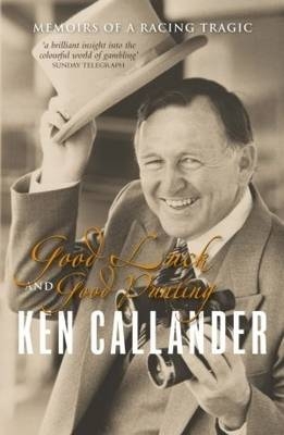 Good Luck and Good Punting - Ken Callander