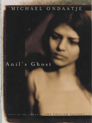 Anil's Ghost - Michael Ondaatje