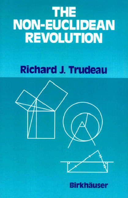 Non-Euclidean Revolution -  Richard J. Trudeau