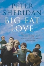 Big Fat Love - Peter Sheridan