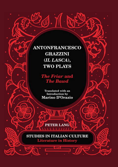 Antonfrancesco Grazzini ( Il Lasca ), Two Plays -  D'Orazio Marino D'Orazio